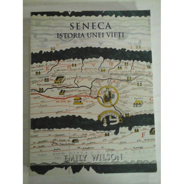   SENECA  ISTORIA  UNEI  VIETI  -  Emily  WILSON